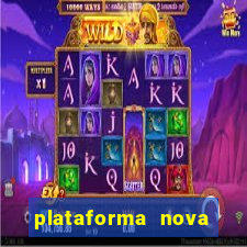 plataforma nova deposito minimo 1 real